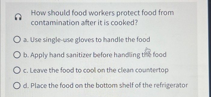 How should food workers protect food from